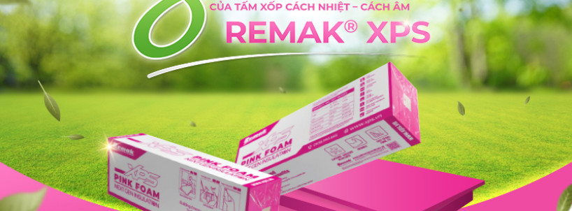 8 ưu điểm của tấm xốp cách nhiệt – cách âm Remak® XPS