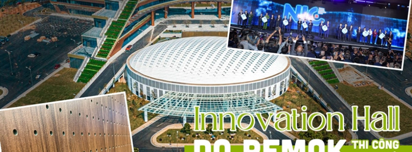 Innovation Hall do Remak thi công trọn gói – điểm nhấn của NIC Hòa Lạc
