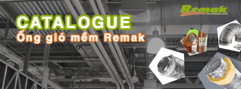 Catalogue dòng sản phẩm ống gió mềm Remak®